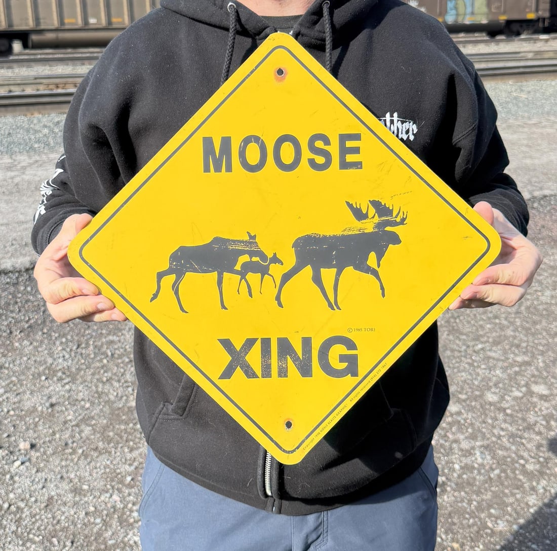 Moose Crossing Xing Sign (1 of 5)