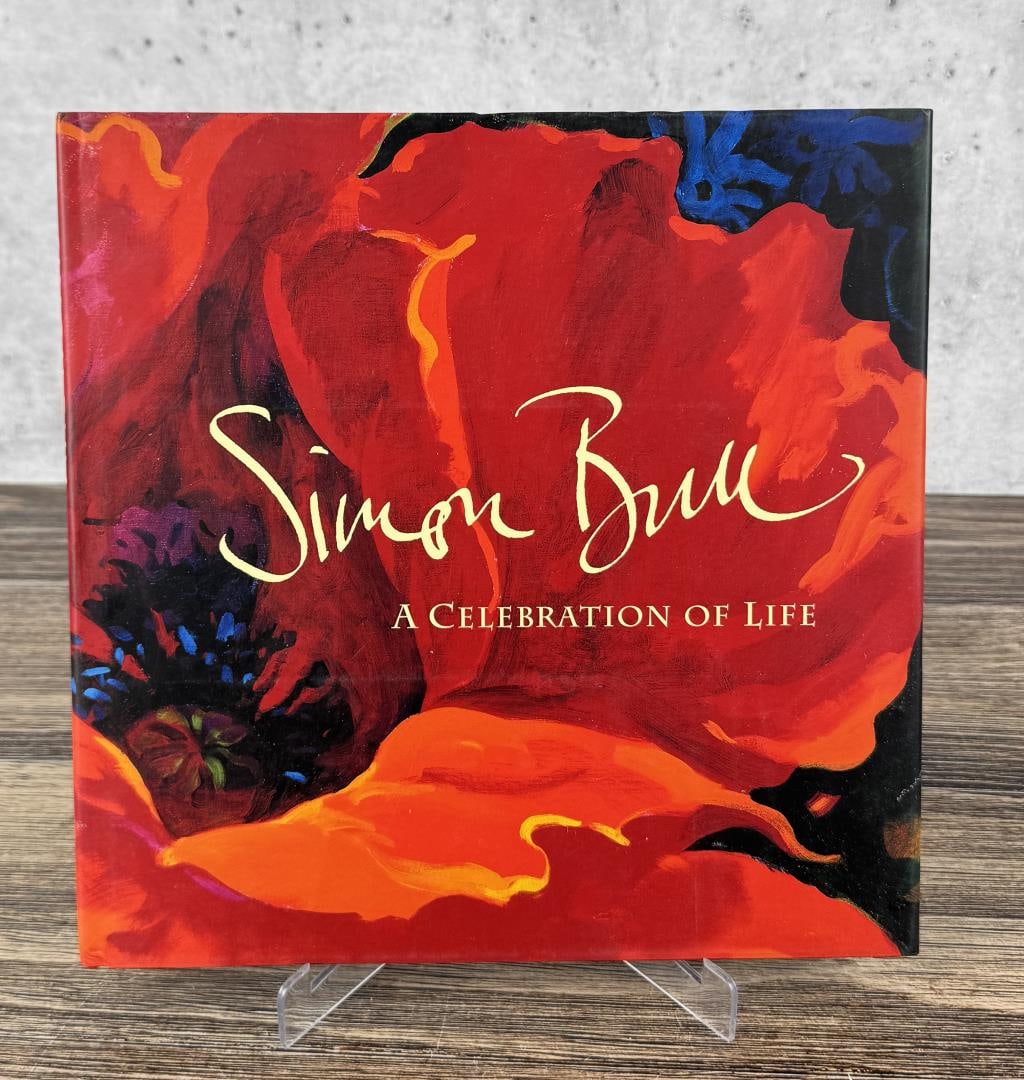Simon Bull A Celebration of Life Author Signed: Simon Bull, Media Arts Group. First Edition, 2001.