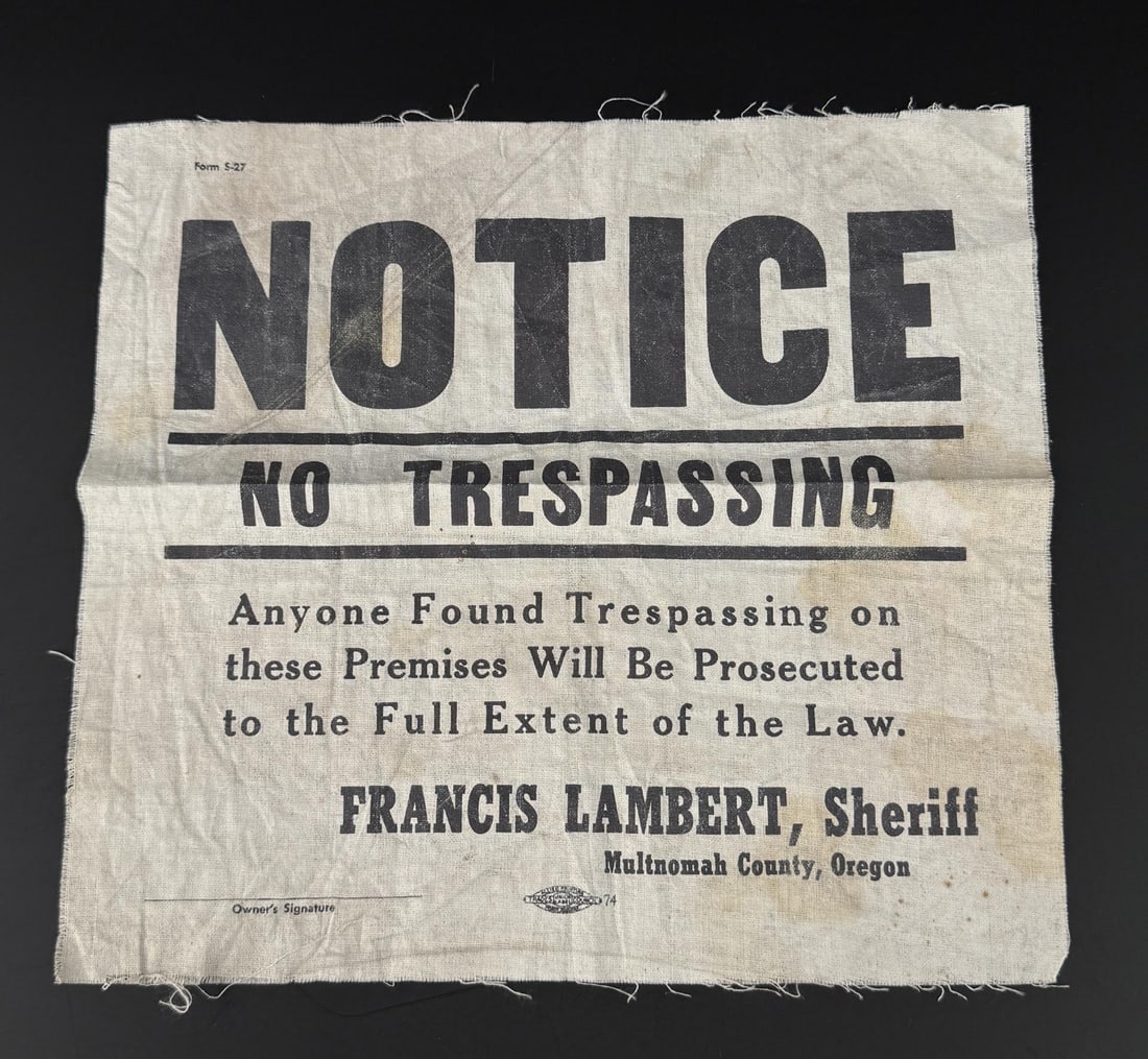 Oregon Cloth No Tresspassing Sign (1 of 5)