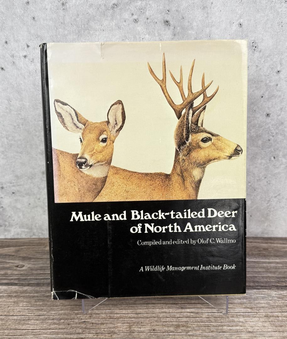Mule and Black Tailed Deer of North America: Olof Wallmo. 1981