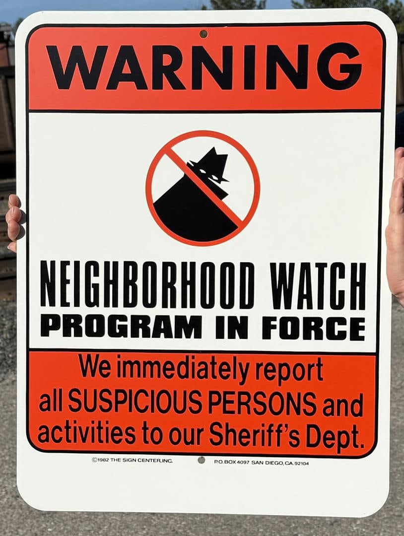 1982 California Neighborhood Watch Sign (1 of 3)