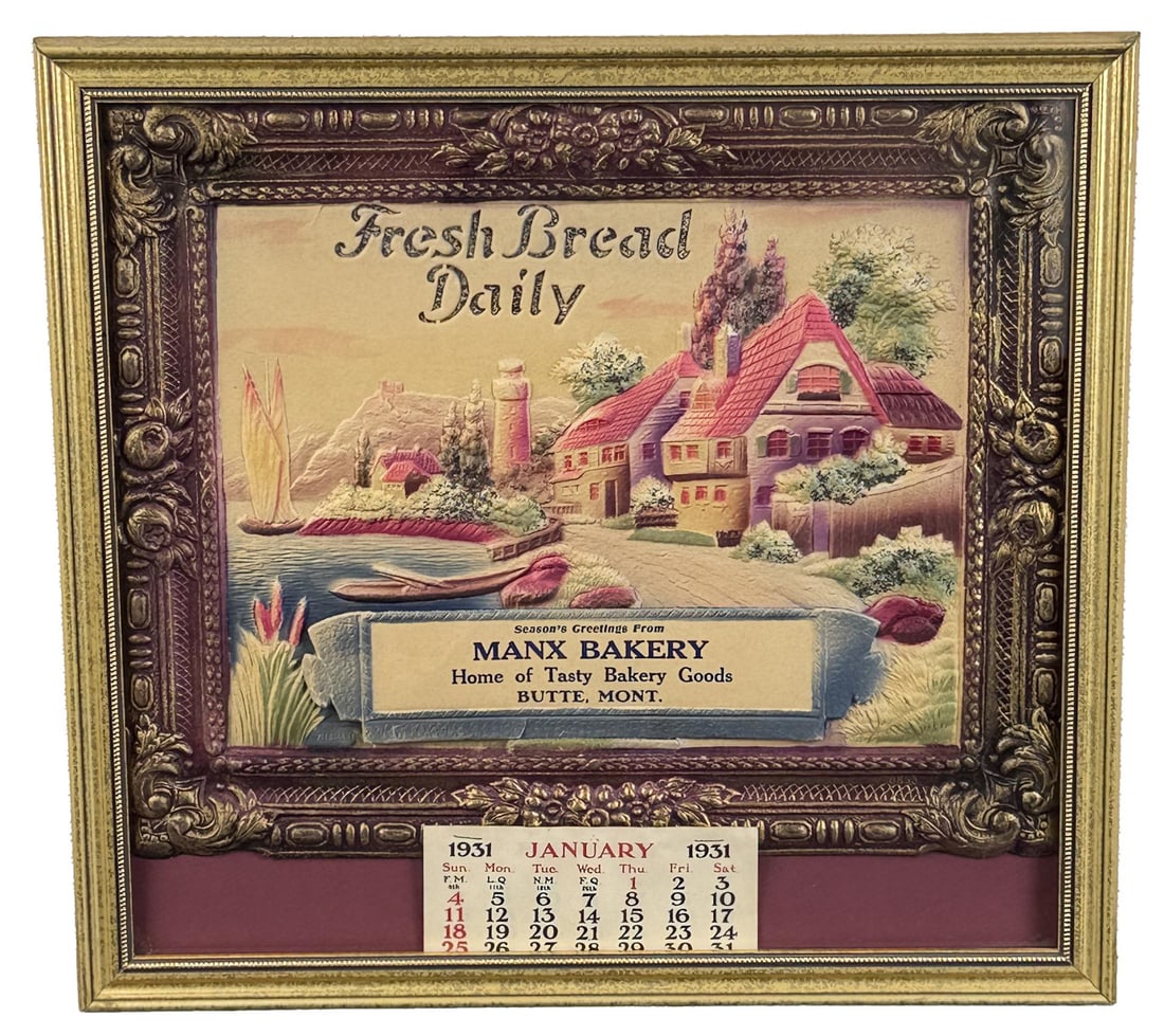 Manx Bakery Butte Montana Calendar: 1931. 16" by 17 1/4" framed.