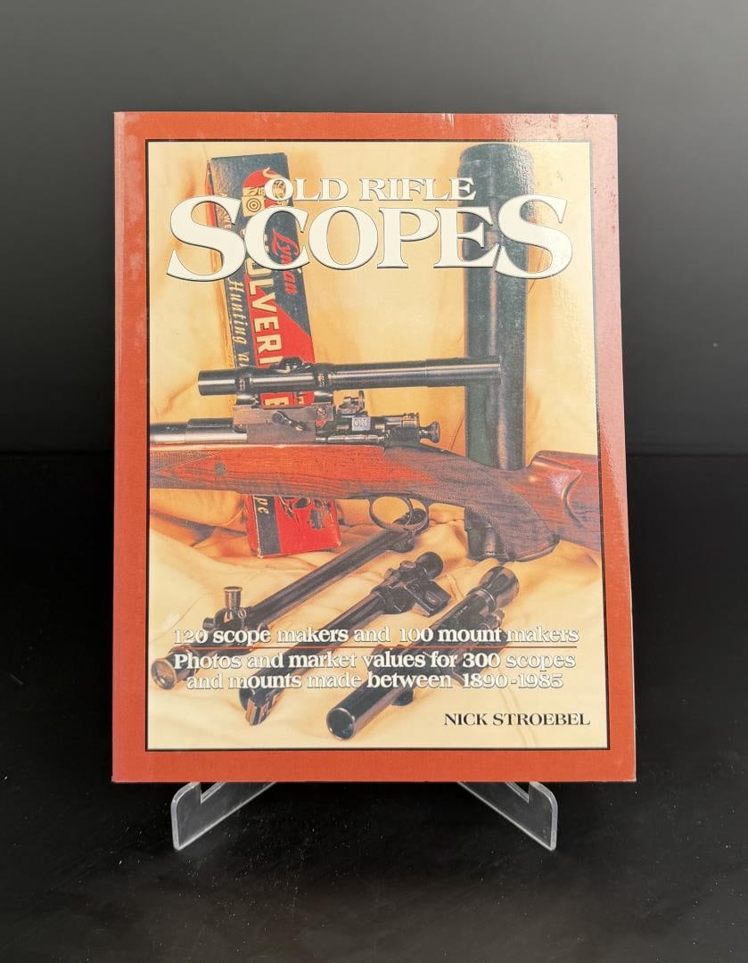 Old Rifle Scopes: Nick Stroebel. 2000