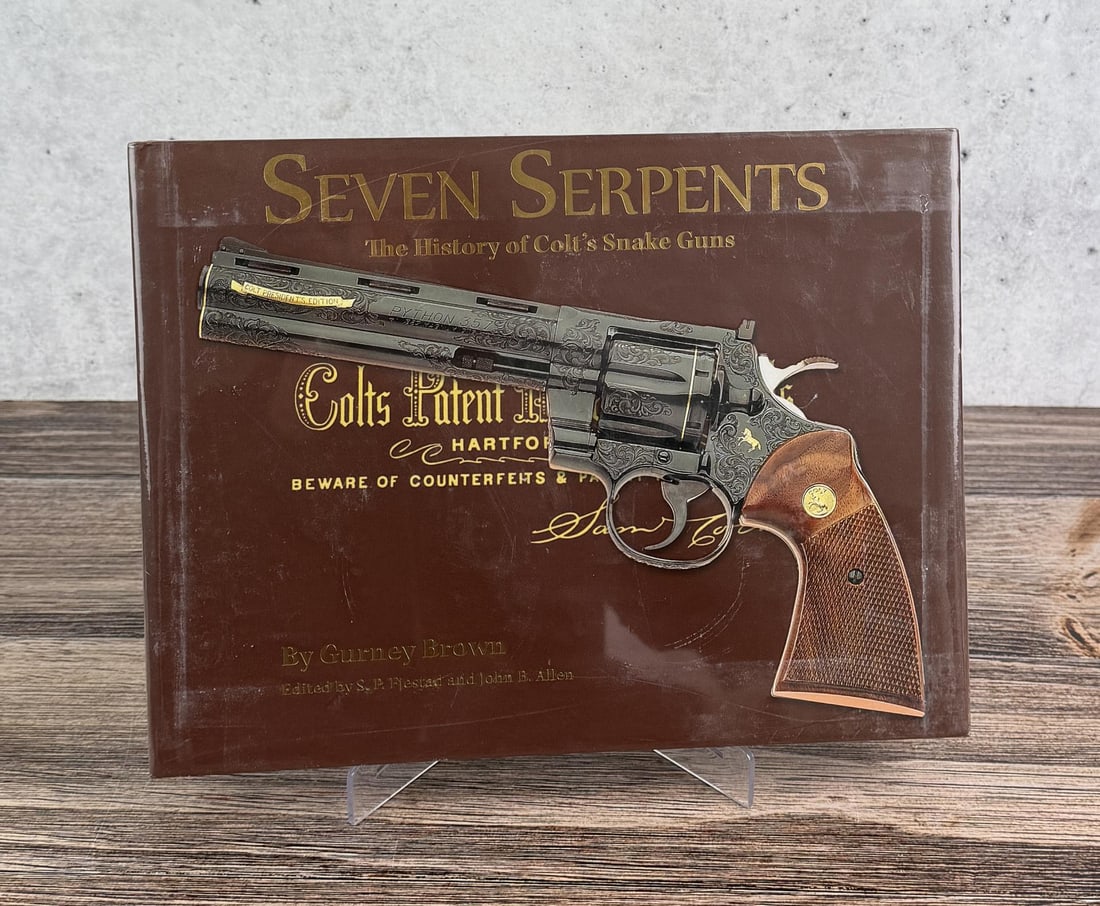 Seven Serpents The History of Colts Snake Guns: Gurney Brown. New in Shrink.