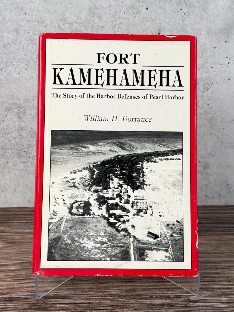 Fort Kamehameha: William H. Dorrance. 1993