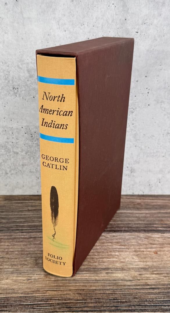 George Catlin North American Indians: Folio Society. 1989