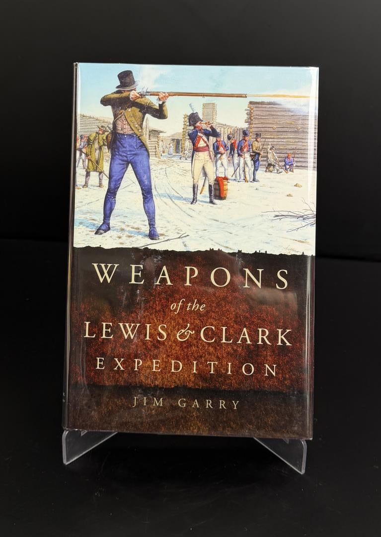 Weapons of the Lewis & Clark Expedition (1 of 6)