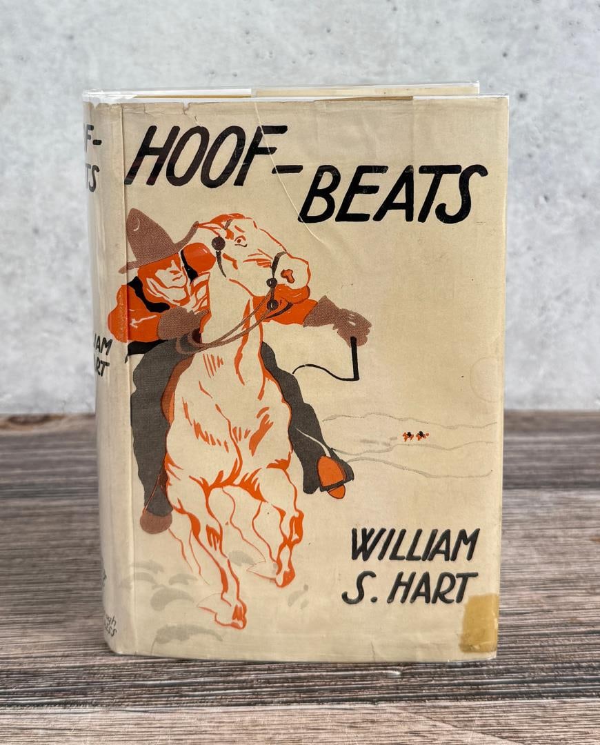 Hoof Beats Author Signed: William S. Hart, 1933. Author Signed.