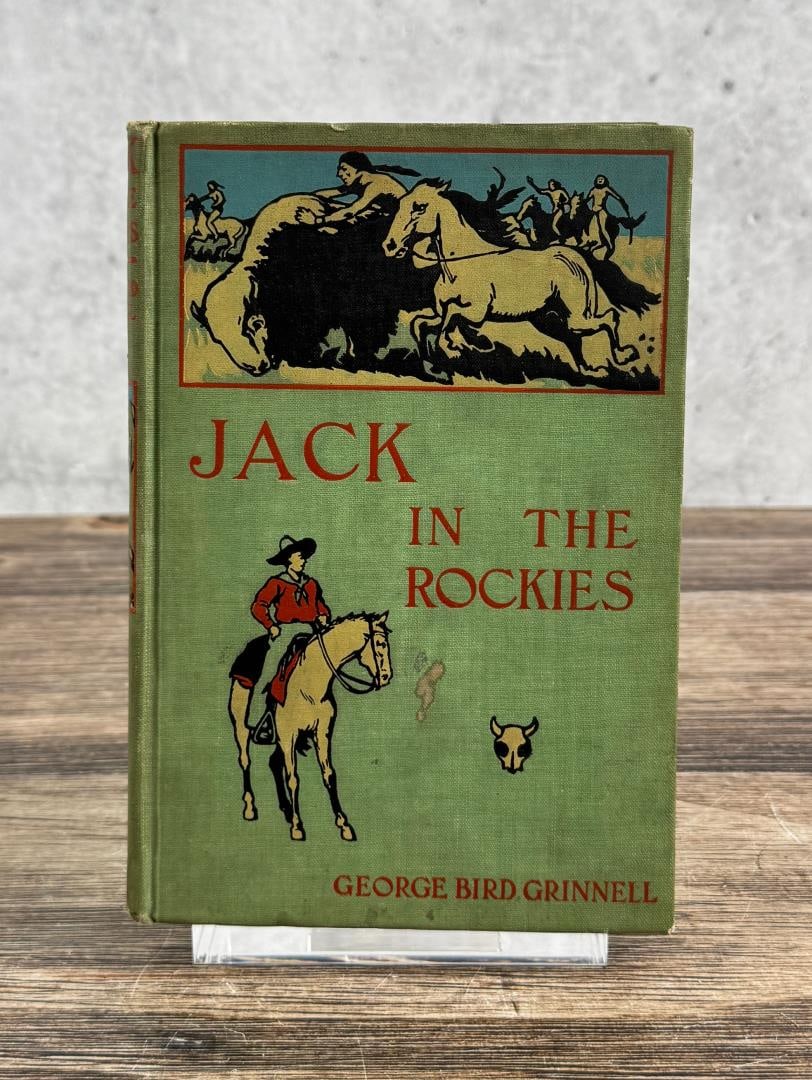 Jack in the Rockies: George Bird Grinnell. 1904