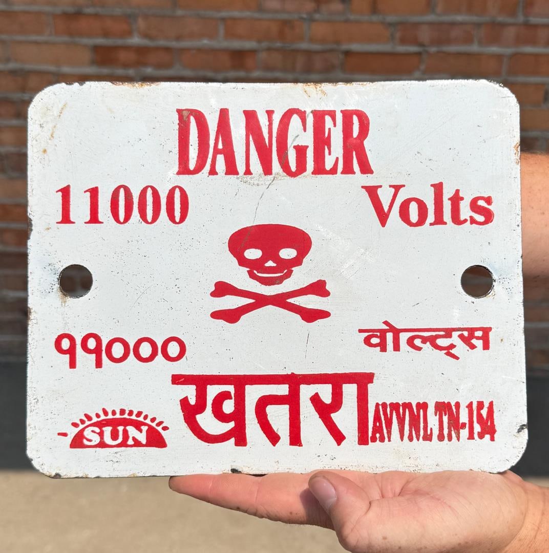 Danger 11000 Volts India Porcelain Warning Sign: 8" by 10"