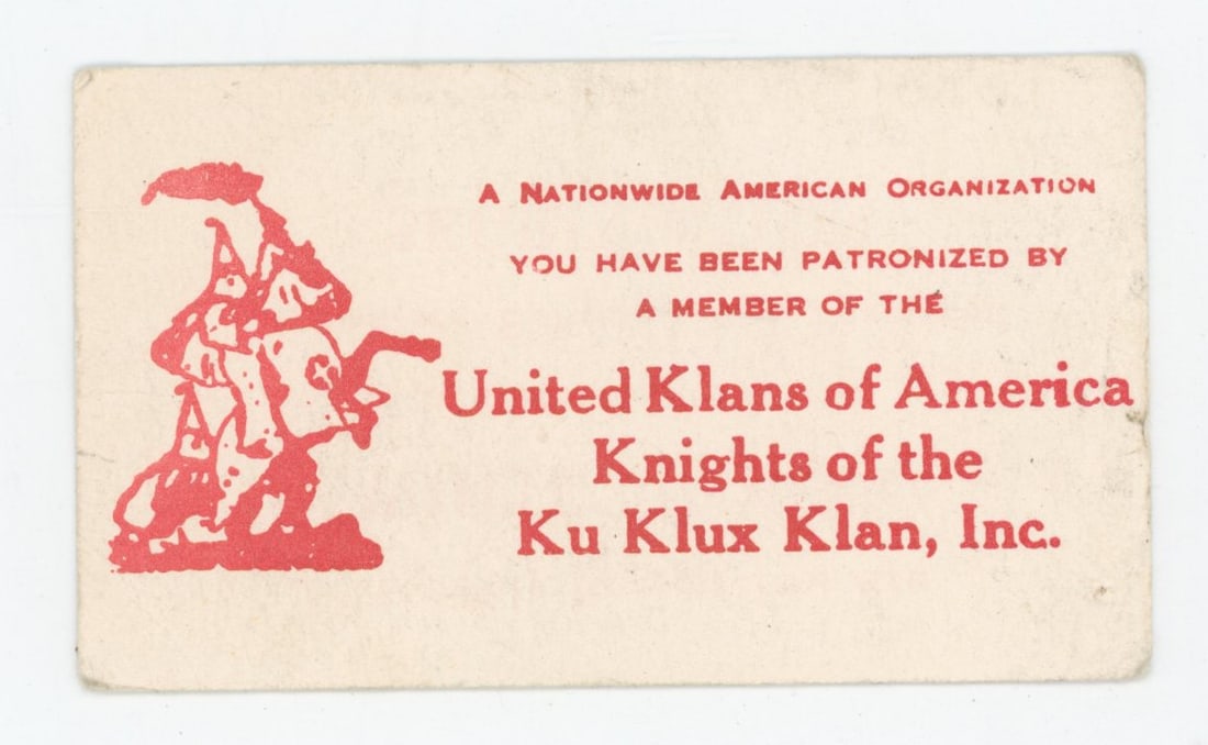 Ku Klux Klan KKK Patronized Business Card: The Only Reason you are White Today is because your ancestors believed and practiced segregation.