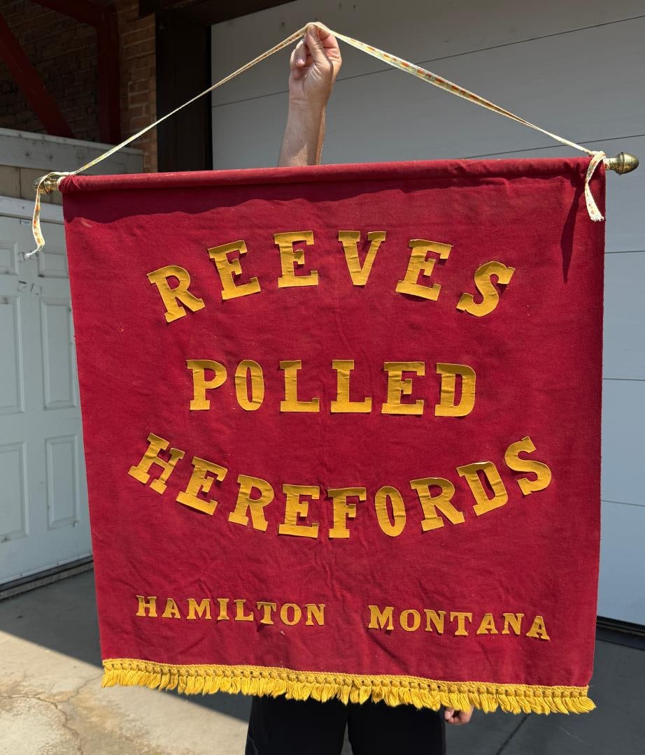 Reeves Polled Herefords Hamilton Montana Banner: Kendell Reeves operated a historical Polled Hereford cattle breeding enterprise in Hamilton, Montana, in the Bitterroot Valley. 39 1/4" by 36"