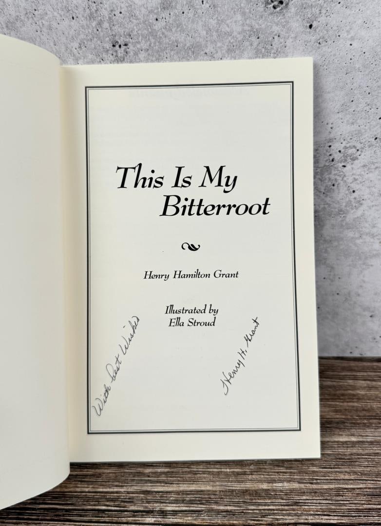 This is My Bitterroot Author Signed - 3