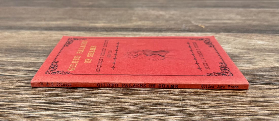 Gilded Places of Shame Author Signed: Albuquerque's Redlight Districts 1880-1914. Byron A. & Sharon P. Johnson. Author Signed. 1983