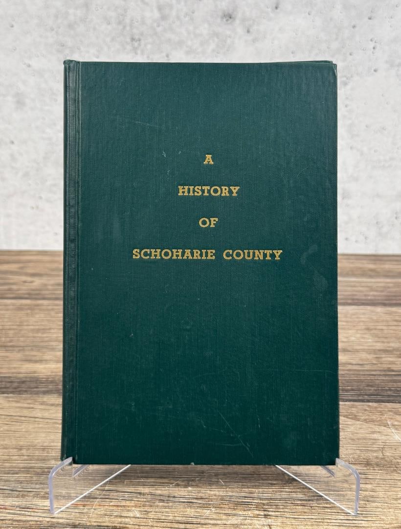 A History of Schoharie County: Marion F. Noyes. 1954