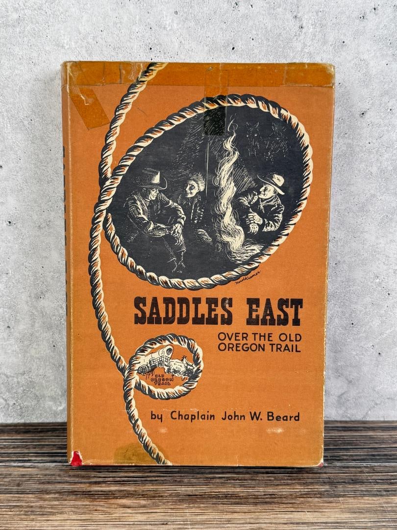 Saddles East Over the Old Oregon Trail Signed (1 of 8)