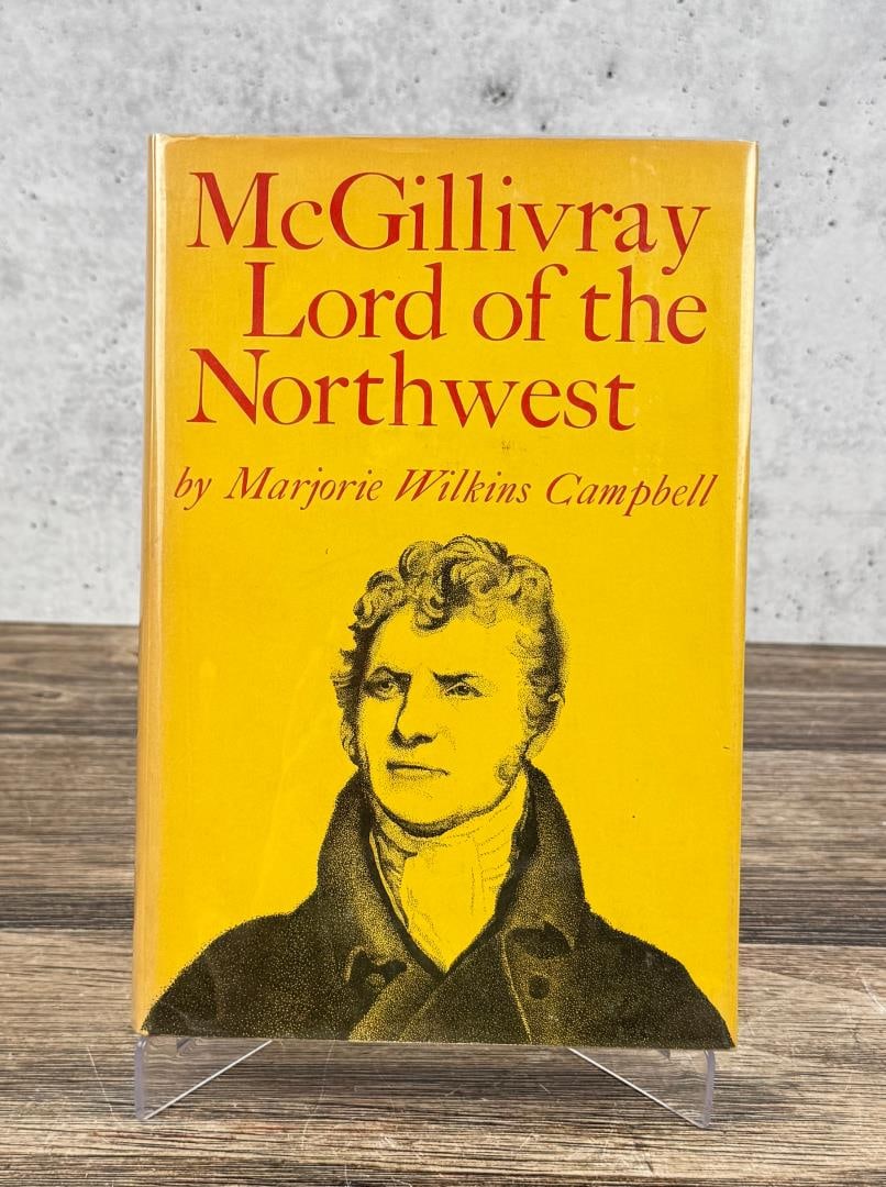 McGillivray Lord of the Northwest Author Signed (1 of 6)