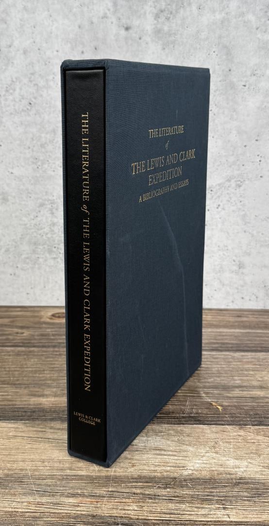 Literature of the Lewis and Clark Expedition: A Bibliography and Essays. Author signed by contributors. 2003