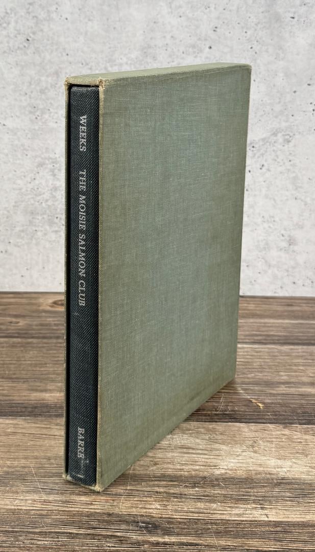 The Moisie Salmon Club: Edward Weeks. 1971