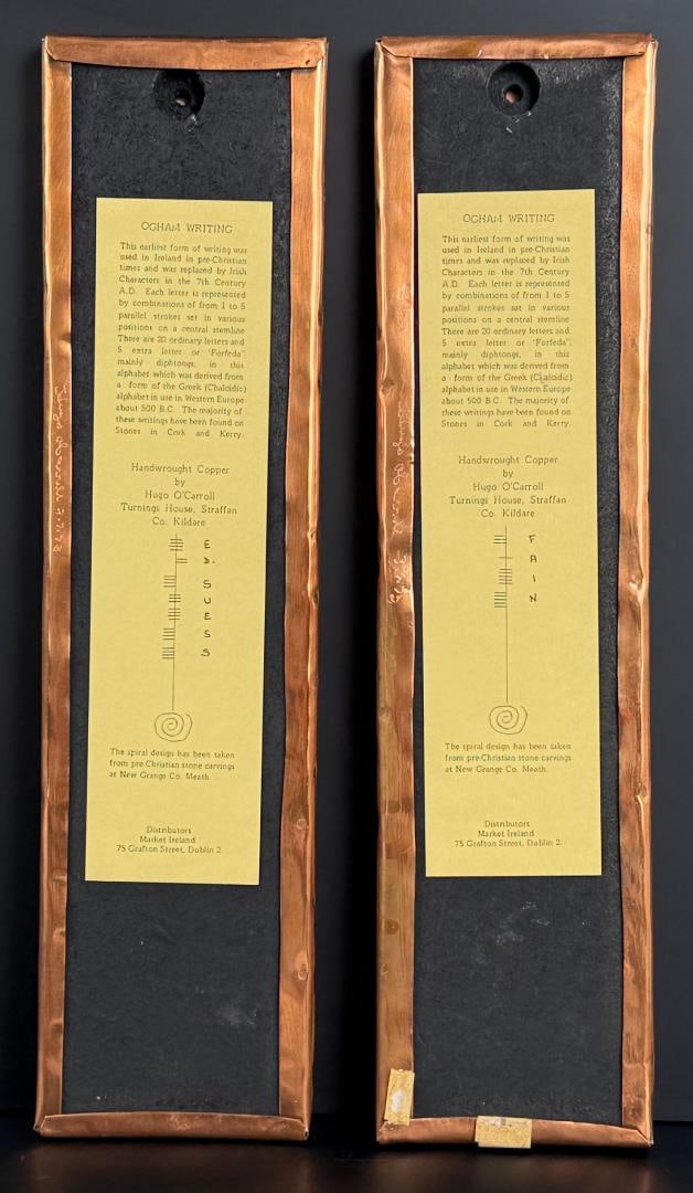 Hugo O'Carroll Ogham Celtic Copper Plaques: 4" by 16 1/8". Handwrought Copper by Hugo O'Carroll at the Turnings House in Straffan, County Kildare, Ireland. Both are dated 1973.
