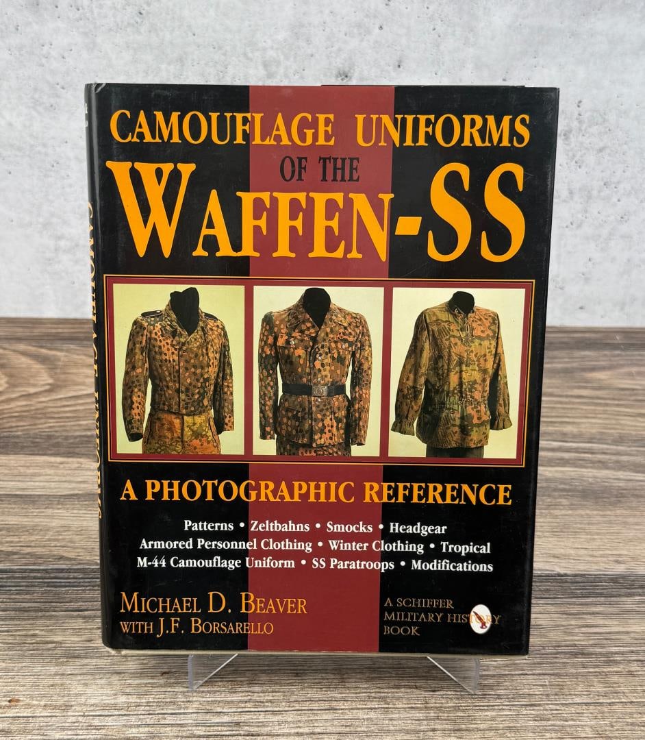 Camouflage Uniforms of the Waffen SS: Michael D. Beaver. 1995