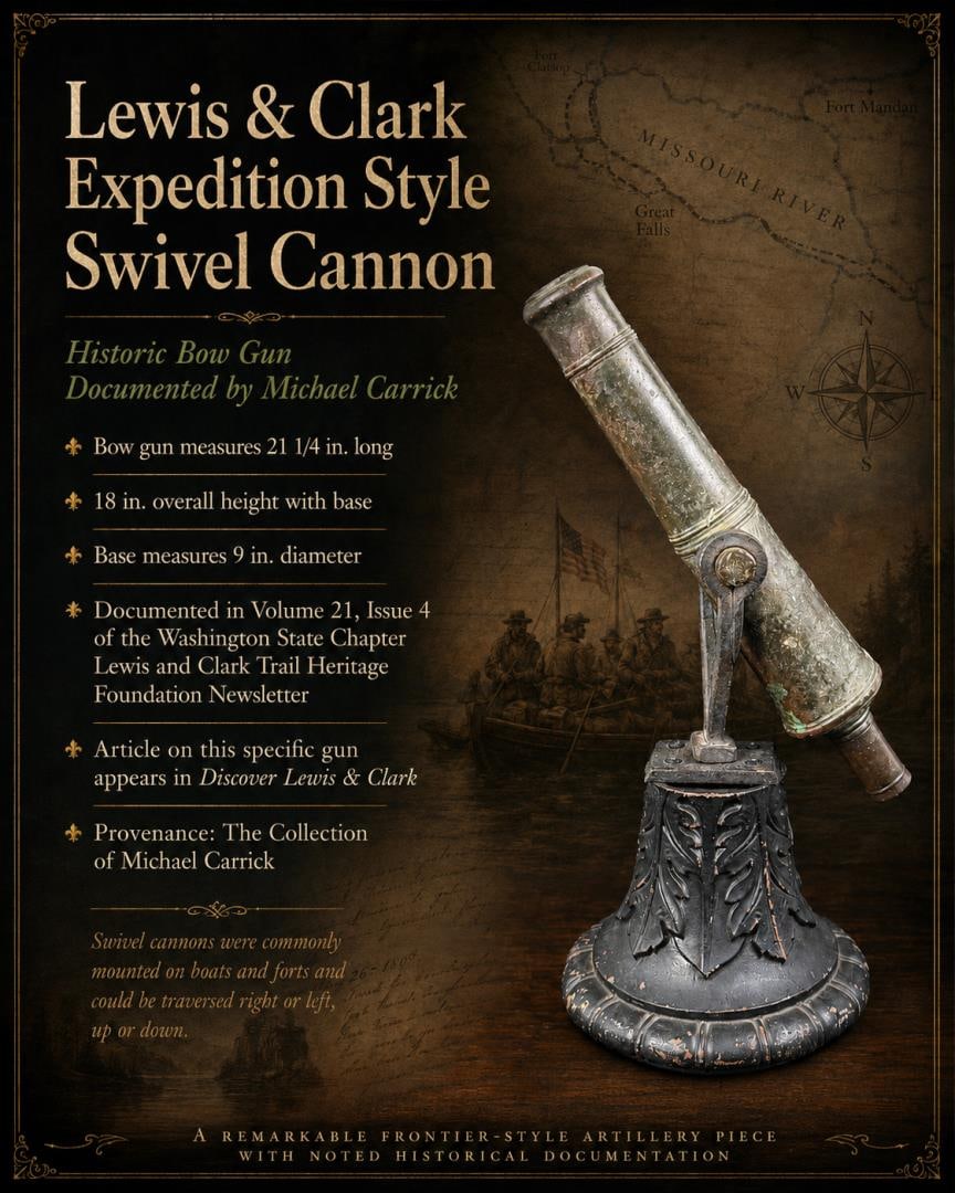 Lewis & Clark Expedition Style Swivel Cannon: Bow Gun is 21 1/4" long, 18" tall with the base, and the base measures 9" in diameter. This gun is documented by Michael Carrick in Volume 21 Issue 4 of the Washington State Chapter Lewis and Clark Tr