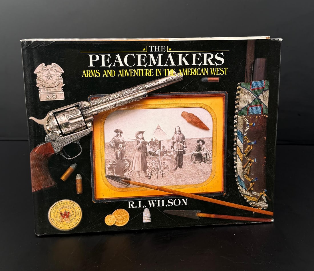 The Peacemakers Arms and Adventures: R.L. Wilson. 1992