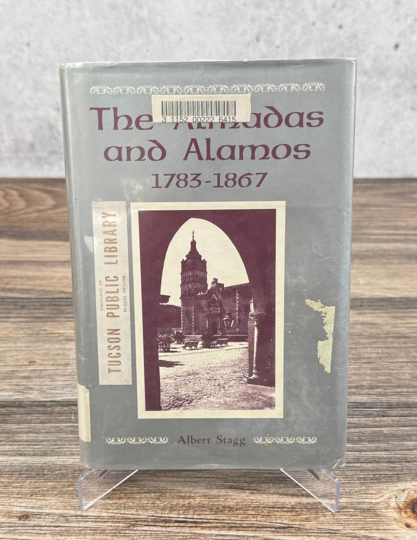 The Almadas and Alamos 1783 1867 (1 of 7)