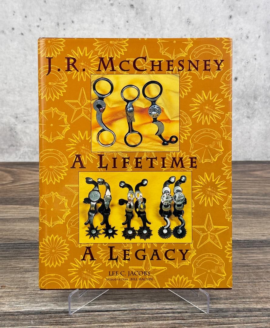 J.R. McChesney A Lifetime A Legacy Signed (1 of 6)