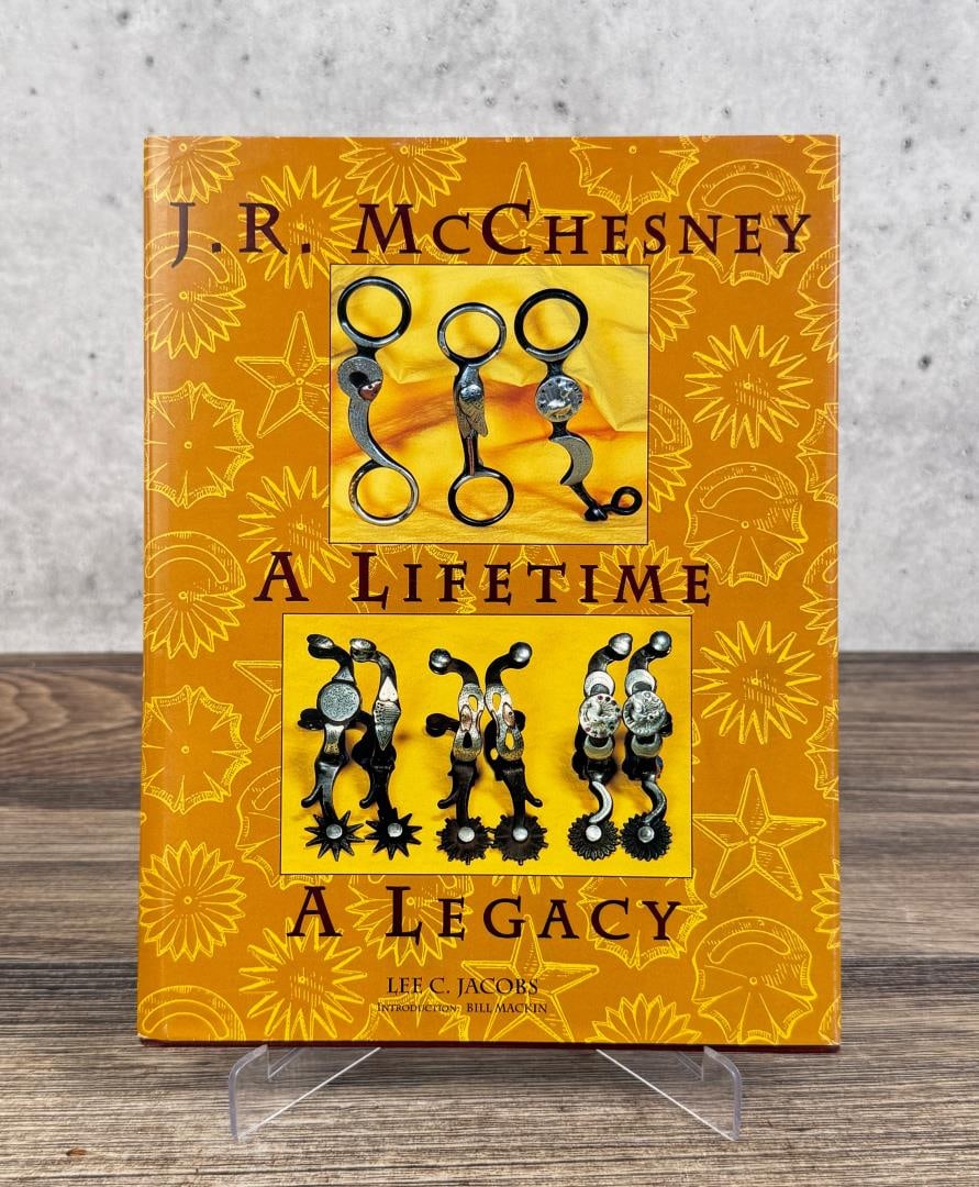 J.R. McChesney A Lifetime A Legacy Signed (1 of 7)