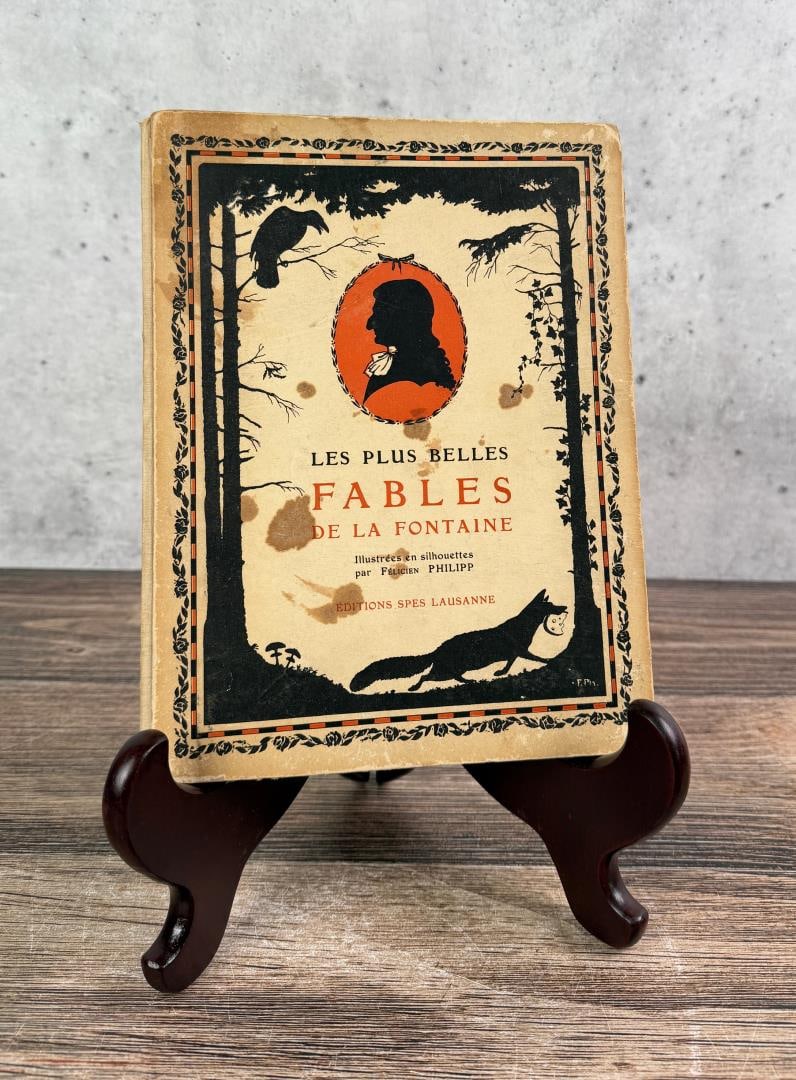The Most Beautiful Fables of La Fontaine: Les Plus Belles Fables De La Fontaine. Felicien Philippe. 1921. First edition. Illustrated throughout with 38 silhouette designs.