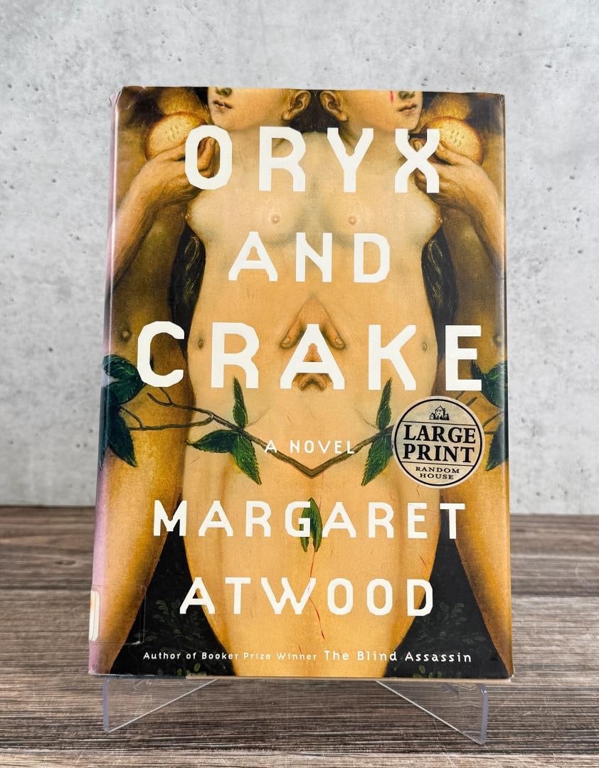 Oryx and Crake: Margaret Atwood. 2002