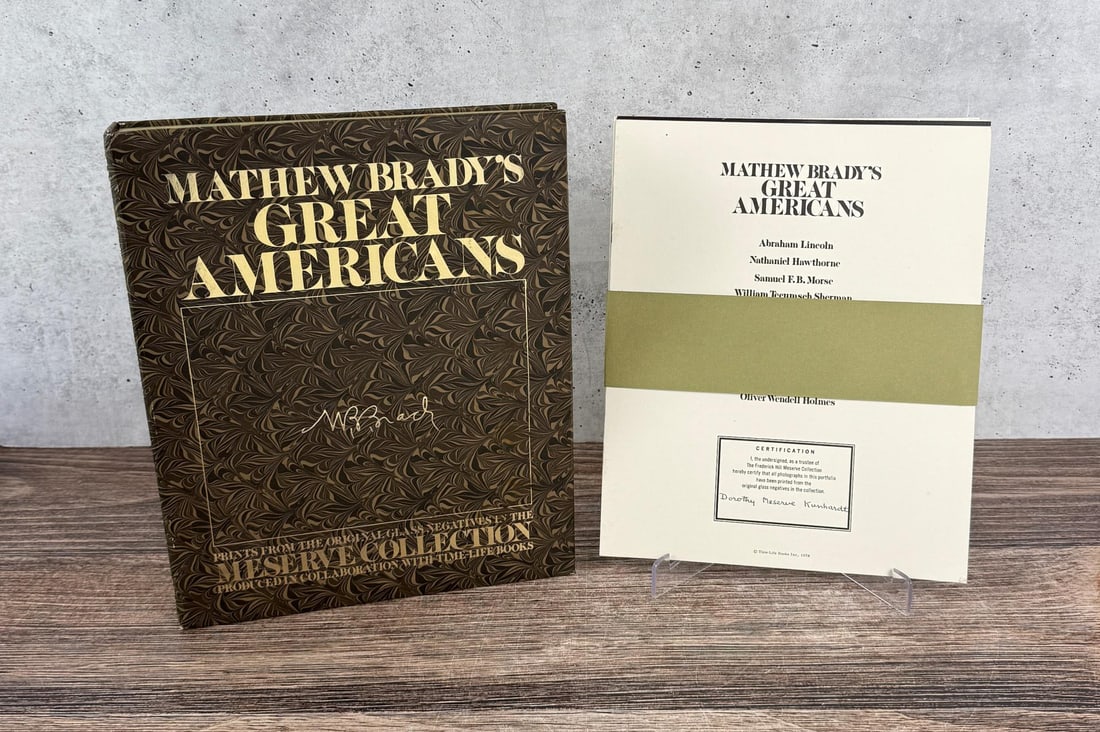 Matthew Brady's Great Americans: Prints from the Original Glass Negatives in the Meserve Collection. Dorothy Meserve Kunhardt. Signed and Numbered Limited Edition.