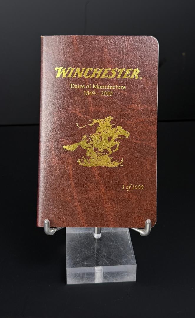 Winchester Dates Of Manufacture 1849 to 2000: 1 of 1000