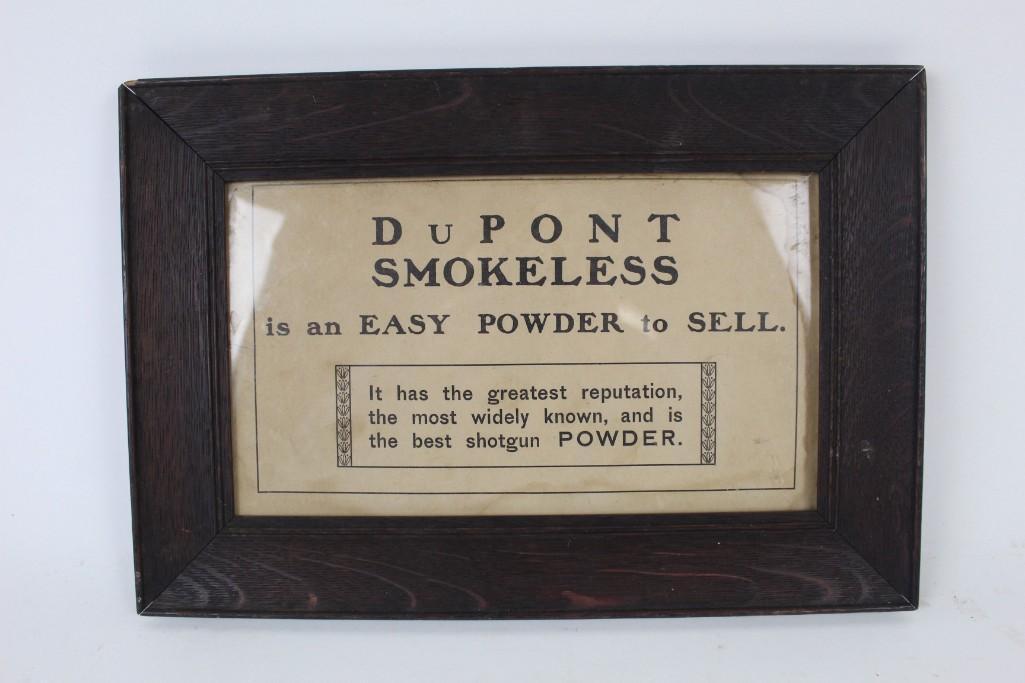 Antique Wood Framed Dupont Gun Powder Advertising Sign: Antique wood framed Dupont Gun Powder advertisement. This advertisement claims that Dupont smokeless is an easy powder to sell- begging the question whether this advertisement was for customers or pos