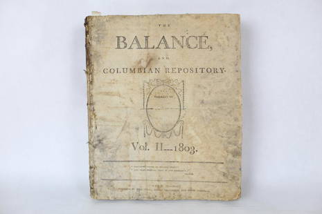The Balance Vol II, 1803, Hudson NY Newspaper Bound: The Balance and Columbian Repository, Vol II, 1803. Hudson NY Newspaper from Jan to Dec 1803, hardbound in one volume. Published by Ezra Sampson, George Chittenden and Harry Croswell, Hudson NY,