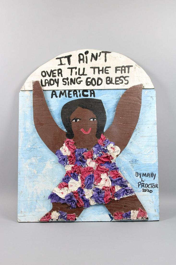 Folk Art by, Mary L Proctor, It Ain't Over Till the Fat Lady Sing: Folk Art by, Mary L Proctor, It Ain't Over Till the Fat Lady Sing. This is a fantastic painting with a woman raising her arms in the air. Multiple cut pieces of wood are pieced together to make this p
