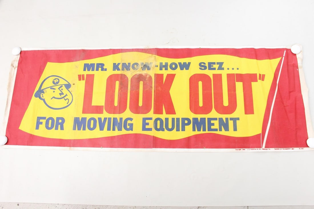 9.5 ft Factory Work Safety Banner Sign, Mr.Know-How Look Out 1958, 2 of 6: 9.5-Foot Industrial Work Safety Banner, "Mr. Know-How Sez Look Out" 1958. This wide printed banner, just over 9.5' long, is printed in yellow, red, and blue reading: "Mr. Know-How sez 'Look Out' for m
