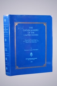 THE VIOLIN MAKERS OF THE UNITED STATES BY THOMAS JAMES WENBERG