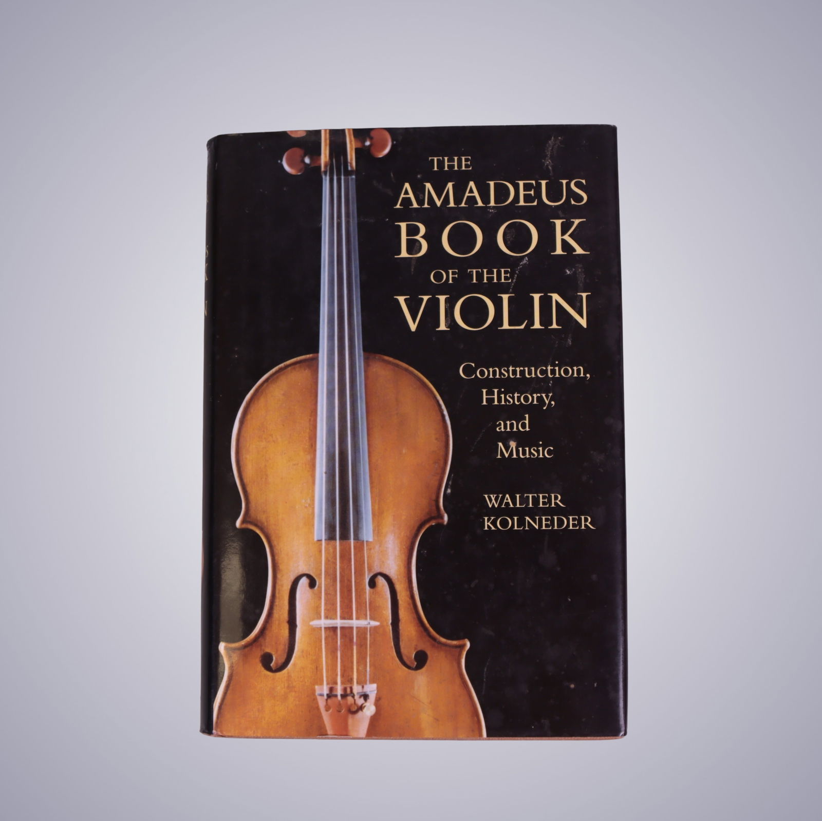THE AMADEUS BOOK OF THE VIOLIN BY WALTER KOLNEDER (1 of 20)