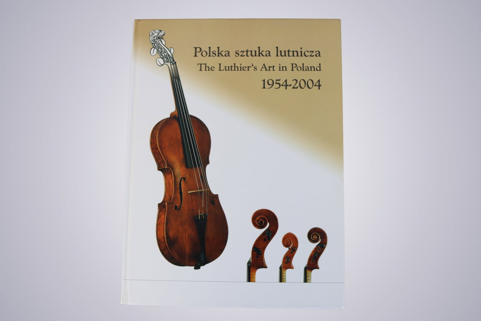 POLSKA SZTUKA LUTNICZA: THE LUTHIER'S ART IN POLAND 1954–2004: POLSKA SZTUKA LUTNICZA: THE LUTHIER'S ART IN POLAND 1954–2004 Polska Sztuka Lutnicza. The Luthier's Art in Poland 1954–2004. Illustrated hardcover volume documenting fifty years of Polish violin
