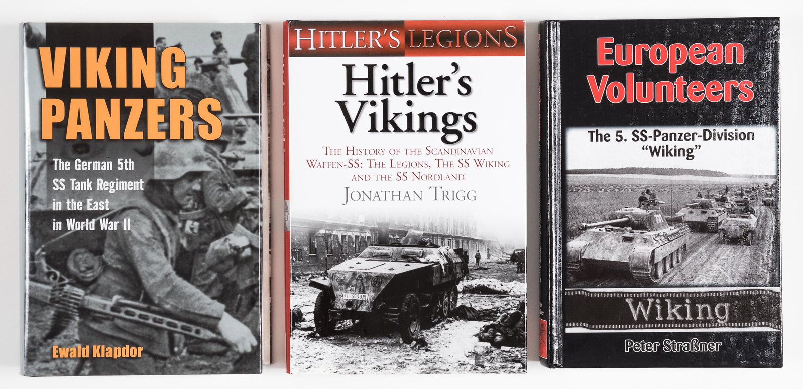 WAFFEN-SS VIKING HISTORY (3): WAFFEN-SS VIKING HISTORY (3) Lot of three books about the WWII Waffen-SS German Panzer Troops and the Scandinavian Waffen-SS: 1) HITLER'S VIKINGS: THE HISTORY OF THE SCANDINAVIAN WAFFEN-SS: THE LEGION