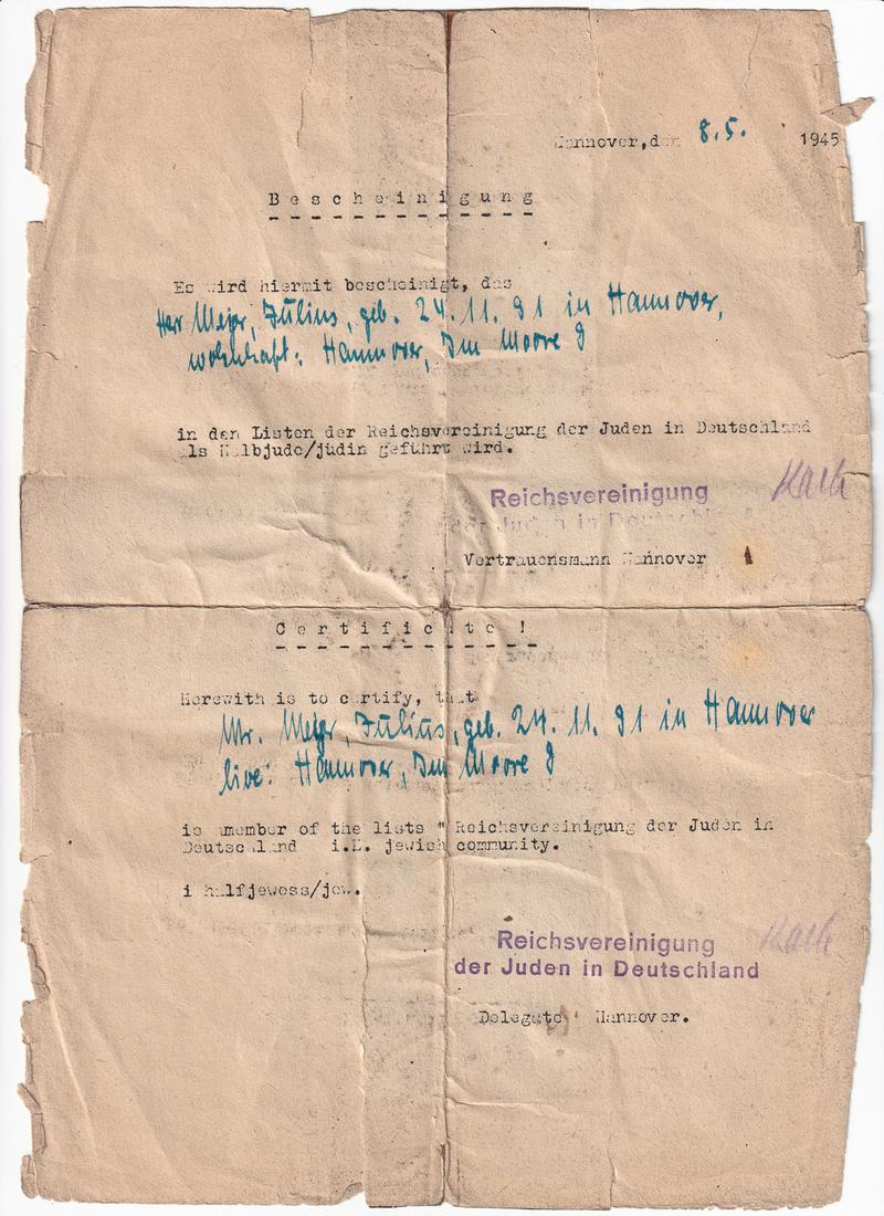 CERTIFICATE FOR A HALF-JEWISH SURVIVOR: Certification issued by the Reich Association of the Jews in Germany, Hannover, May 8, 1945, one page, the day of the German surrender in WWII. A document issued to a German citizen, Julius Meijer of 