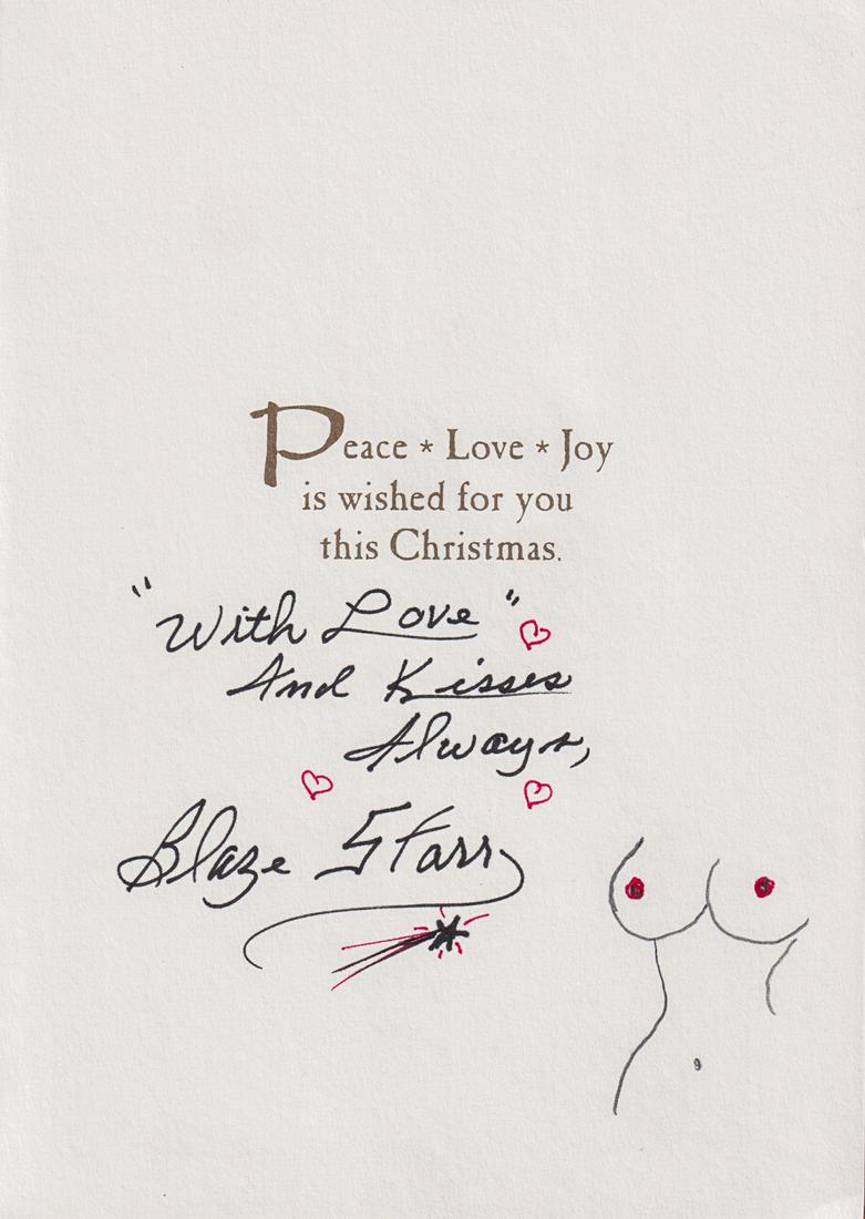 BLAZE STARR CHRISTMAS CARD: (1932 - 2015) American stripper and burlesque star. Her vivacious presence and inventive use of stage props earned her the nickname 'The Hottest Blaze in Burlesque'. Signed Christmas card in black ink