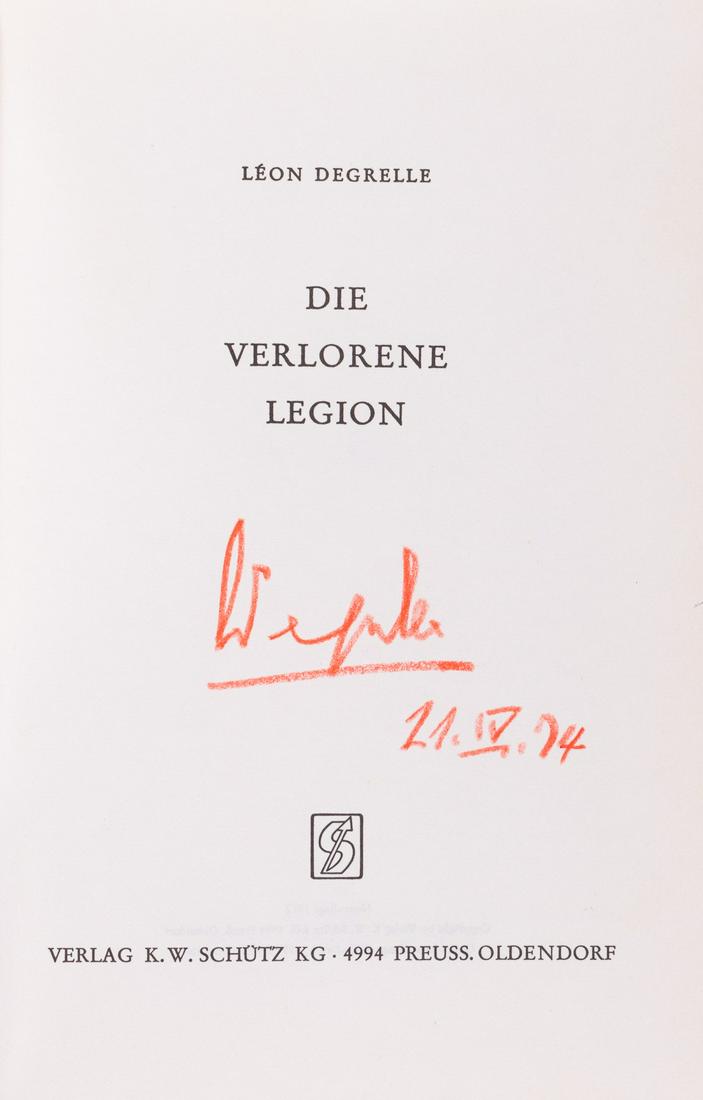 LEON DEGRELLE SIGNED BOOK: (1906-1994) Belgian Politician, SS-Standartenfuhrer, political leader of the Walloon Legion, recipient of the Knight's Cross of the Iron Cross with Oak Leaves. His book 'The Lost Legion' (Die verloren