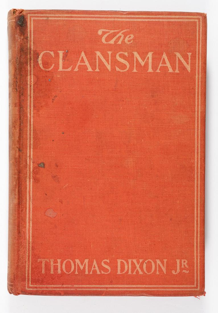 THE CLANSMAN THOMAS DIXON JR: First edition of 'The Clansman: An Historical Romance of the Ku Klux Klan', written by Thomas Dixon, Jr., Grosset & Dunlap Publishers, 1905, 374pp., first edition, cloth-covered hardback, 8 x 5.5 inch