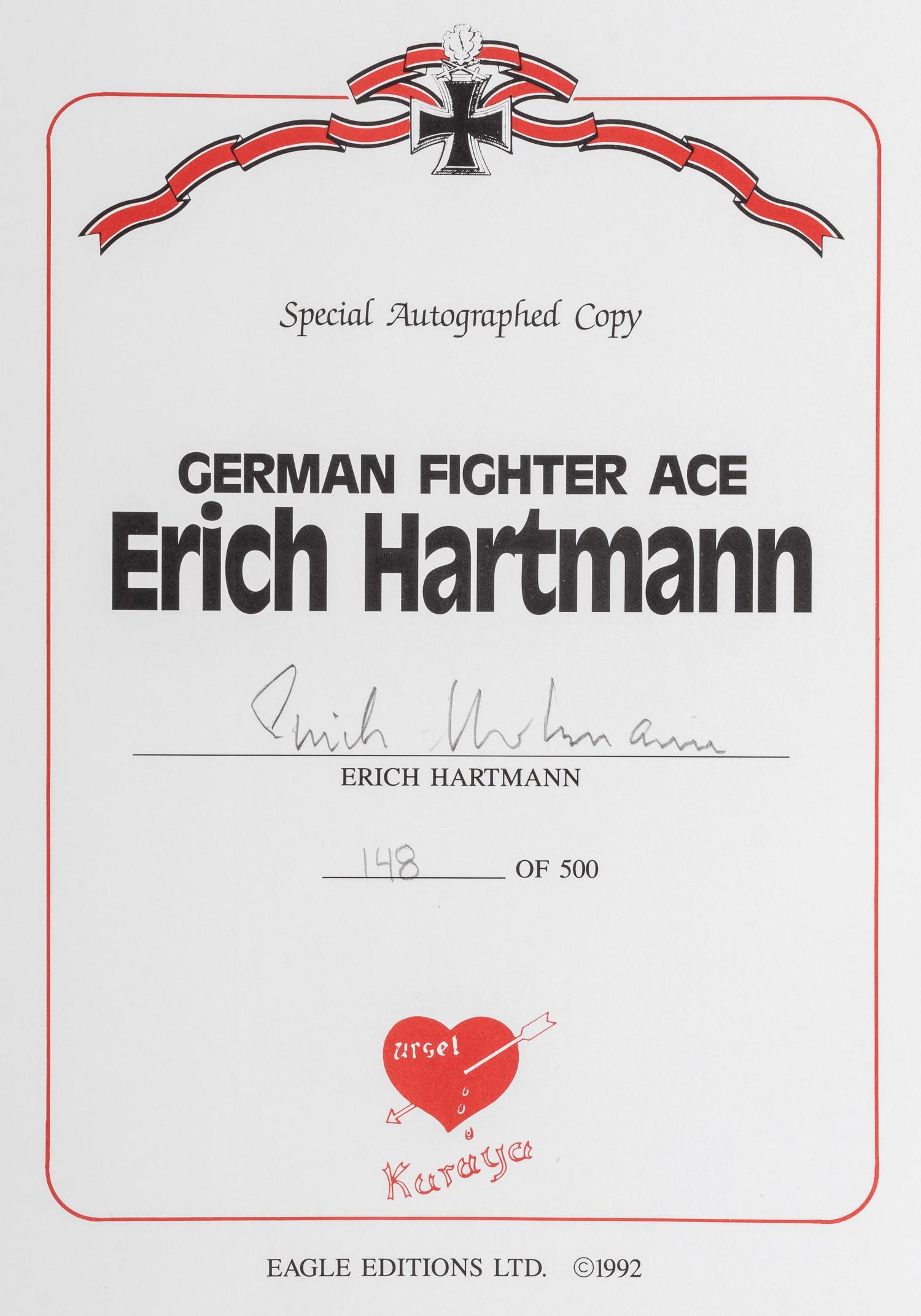 ERICH HARTMANN: (1922-1933) German fighter pilot during WWII and the most successful fighter ace. 'German Fighter Ace Erich Hartmann: The Life Story of the World's Highest Scoring Ace', by Ursula Hartmann, signed by