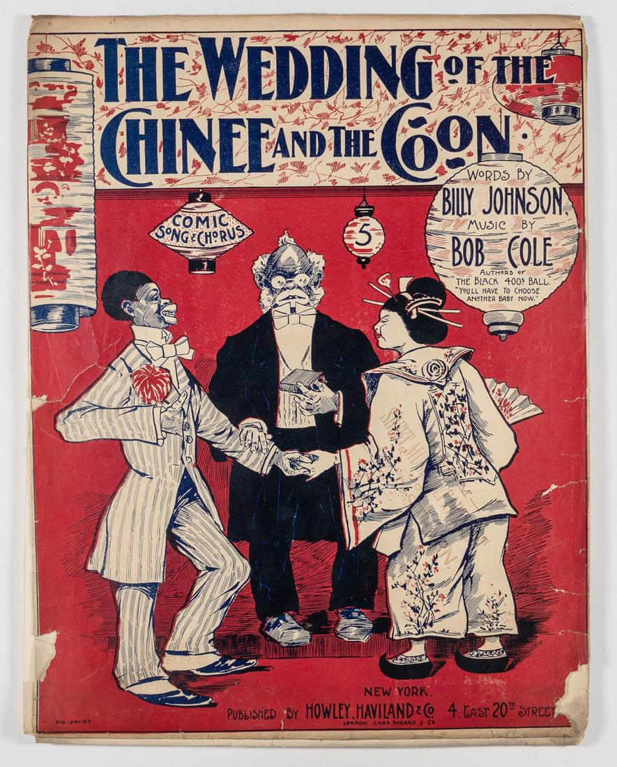 THE WEDDING OF THE CHINEE AND THE COON: Sheet music 'The Wedding of the Chinee and the Coon' 'Comic Song and Chorus', published by Howley, Haviland & Co., New York, 1898. Words by Billy Johnson and music by Bob Cole. Artwork by Theo. F. Mor