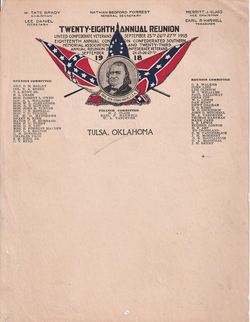 UNITED CONFEDERATE VETERANS ANNUAL REUNION: Official stationary of the United Confederate Veterans 28th Annual Reunion held in Tulsa, Oklahoma in 1918. Letterhead has a list of the members of the reunion committee and an illustrated portrait of