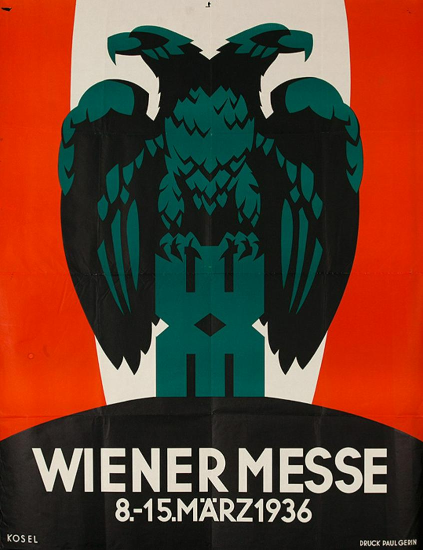1936 WIENER MESSE POSTER: Rare Wiener Messe 1936 poster - 'Vienna Fair - 8.-15. March 1936', artwork by Hermann Kosel (1896-1983), Druck Paul Geren, 36 x 47 inches. Mailing folds, three mounting holes along top edge, two tears